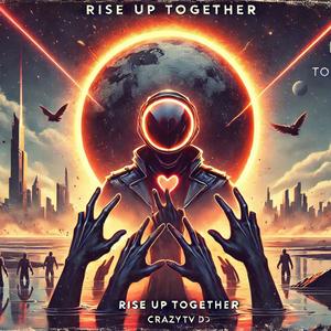 Rise Up Together