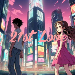 21st Love (Explicit)
