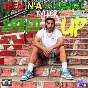 Rien n'a changé (Speed up Version)
