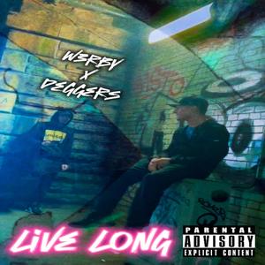 Live Long (Live) [Explicit]