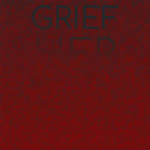 Grief Her