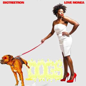 DOGS (feat. LoveMonea)