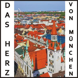 Das Herz von München