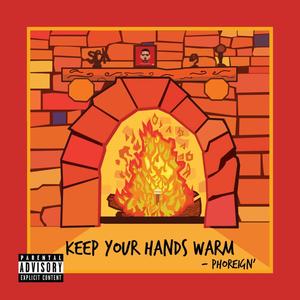 Keep Your Hands Warm (Explicit)