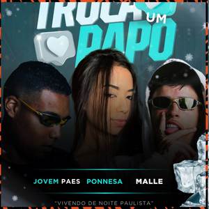 Troca um Papo (Explicit)