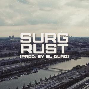 Rust (feat. El Duro) (Explicit)