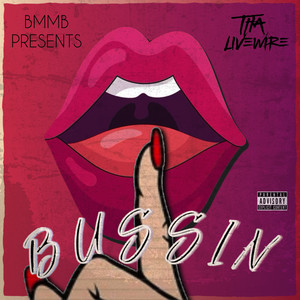 Bussin (Explicit)