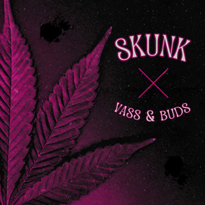 Skunk (Explicit)