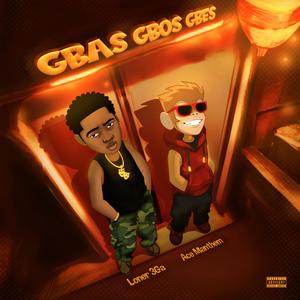 GBAS GBOS GBES (feat. Ace Manthem) (Explicit)