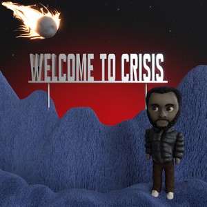 Welcome To Crisis - EP (Explicit)