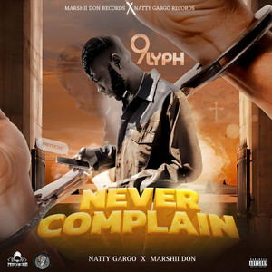 Never Complain (Explicit)