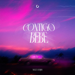 Contigo Bebé (Explicit)