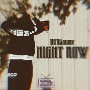 RIGHT NOW (Explicit)