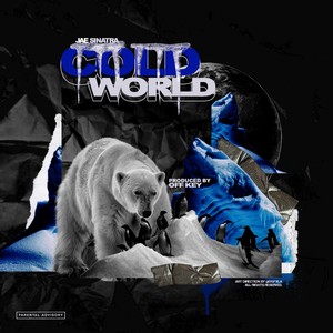 Cold World (Explicit)