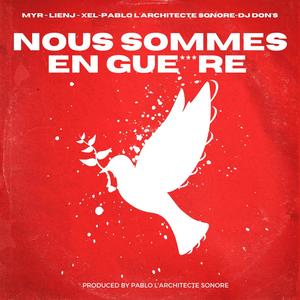 Nous sommes en guerre (Explicit)