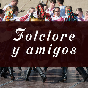 Folclore y amigos