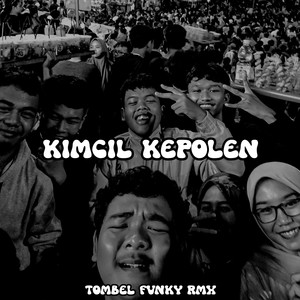 Kimcil Kepolen