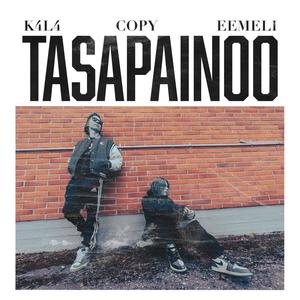 Tasapainoo (feat. K4L4 & Eemeli)