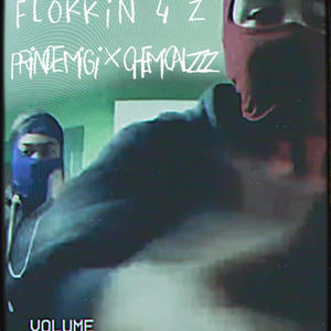 Flokkin 4 Z (Explicit)