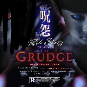 The Grudge (Explicit)