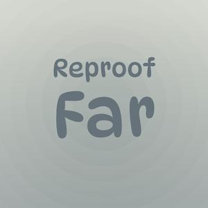 Reproof Far