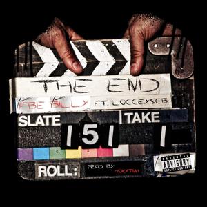 The End (feat. Locceyscb) [Explicit]