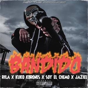 BANDIDO (feat. KUKO KBRONES, SOY EL CHEMO & JAZIEL)