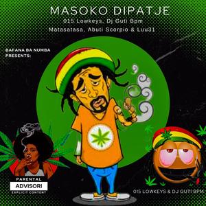 Masoko Dipatje (Explicit)