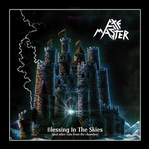 Blessing in the Skies (And Other Cuts from the Chamber)