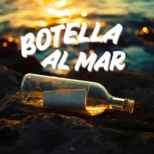 Botella al mar (Explicit)
