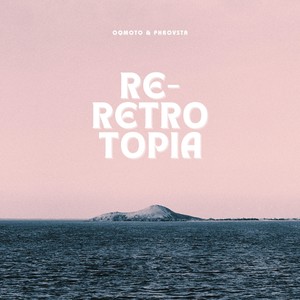 Re-Retrotopia