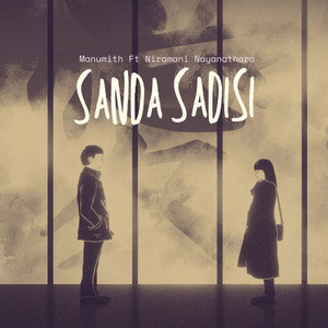 Sanda Sadisi (From "Yakeduro" Soundtrack)