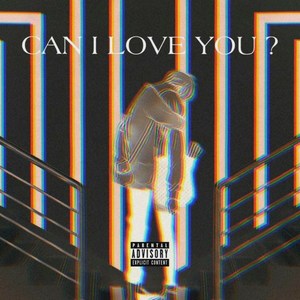 CAN I LOVE YOU ?