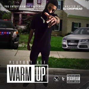 The Warm Up (Explicit)