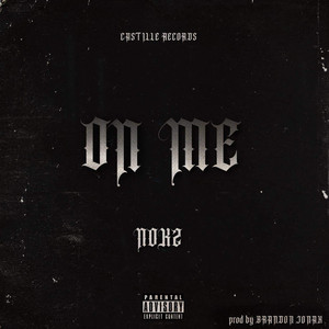 ON ME (Explicit)
