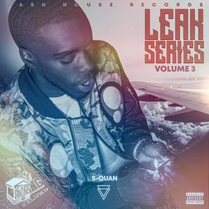 Leak Series, Vol. 3 (Explicit)