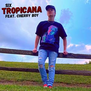 TROPICANA (feat. Cherry Boy) [Explicit]