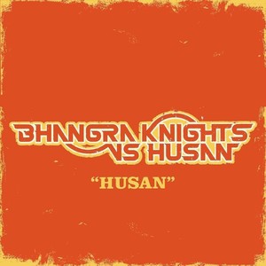 Husan (Bhangra Knights Radio Edit)