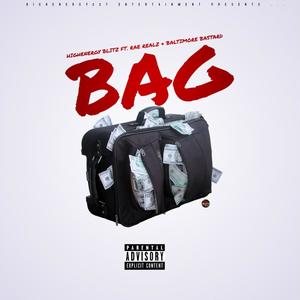 BAG (feat. Baltimore Bastard & Rae Realz) [Explicit]