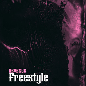 REVENGE (Freestyle|Explicit)