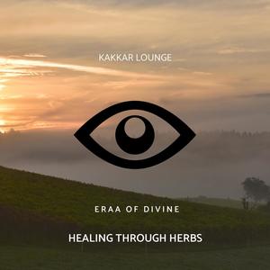 Healing Through Herbs (Original Mix)