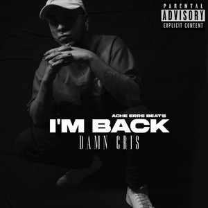 I'm Back (Remasterizado) [Explicit]