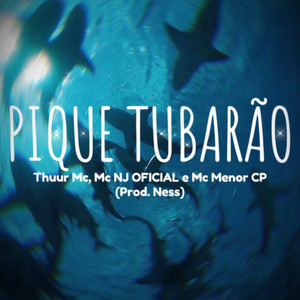 Pique Tubarão (Explicit)