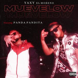 Muevelow (feat. Panda Pandita) [Explicit]