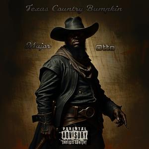 Texas Country Bumpkin (Explicit)