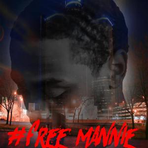 Free Mannie (Explicit)
