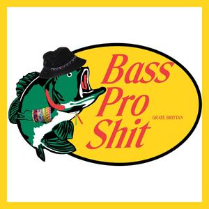 Bass Pro **** (Explicit)