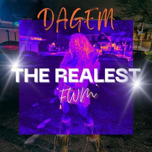 The Realest (FWM) [Explicit]