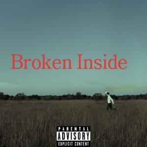 Broken Inside