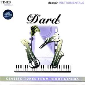 Dard: Classic Tunes From Hindi Cinema